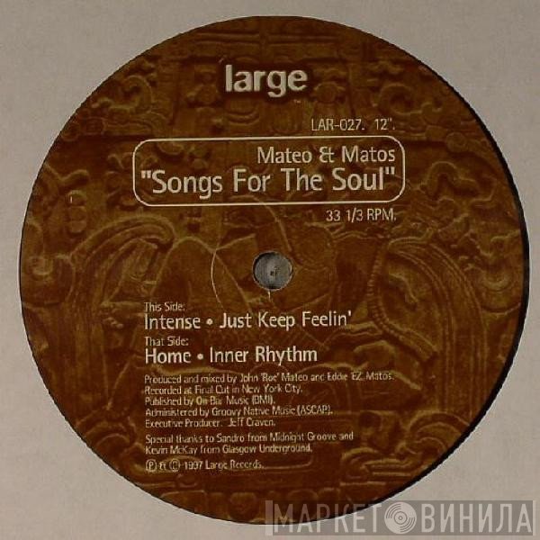 Mateo & Matos - Songs For The Soul