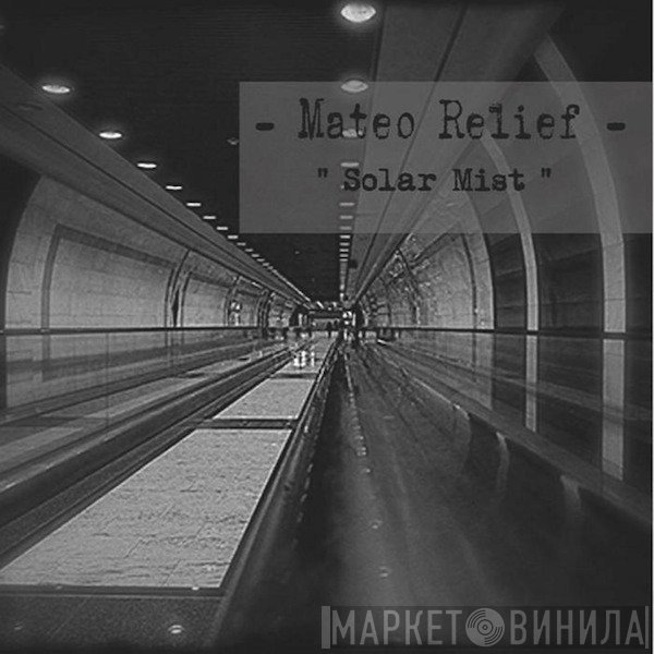 Mateo Relief  - Solar Mist