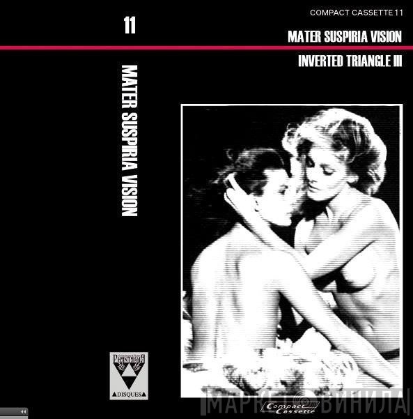 Mater Suspiria Vision  - Inverted Triangle III