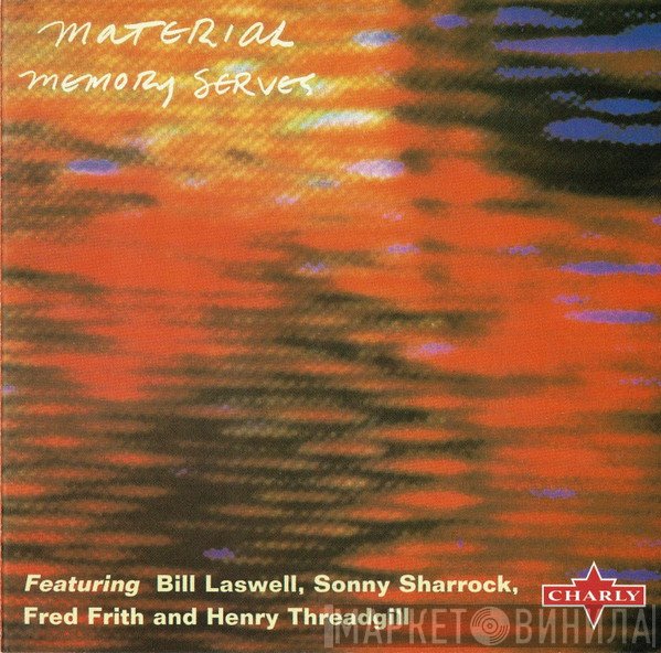 Material  - Memory Serves
