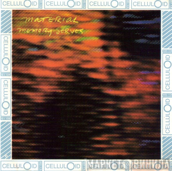 Material  - Memory Serves