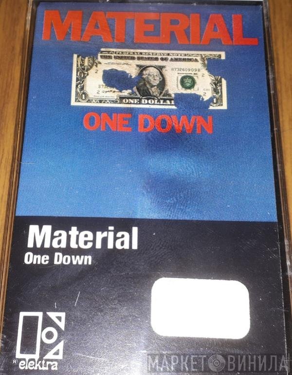 Material  - One Down
