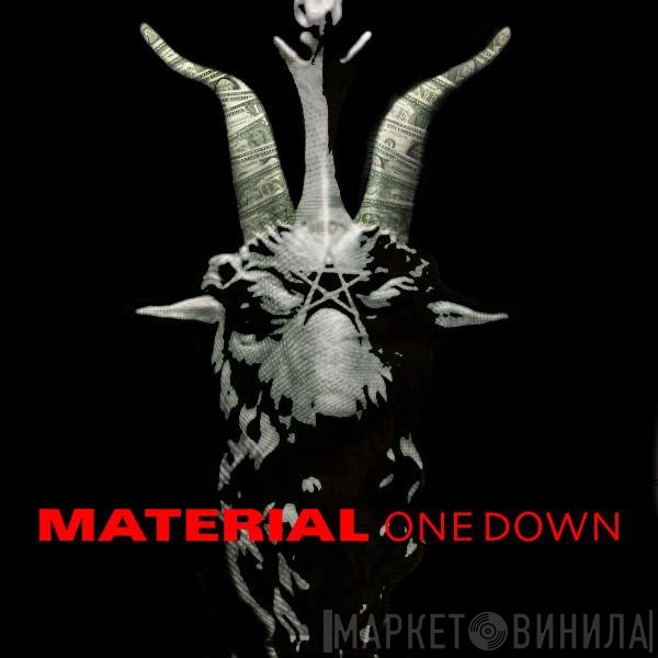 Material  - One Down