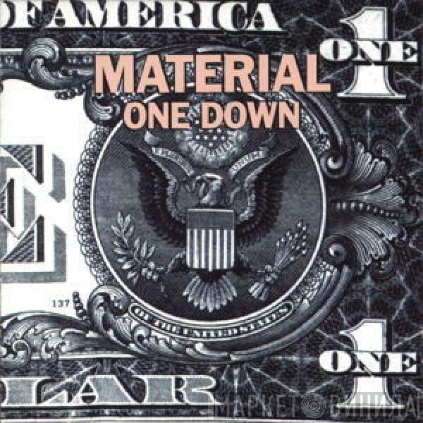 Material  - One Down
