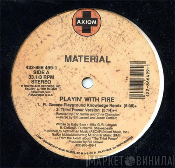 Material  - Playin' With Fire