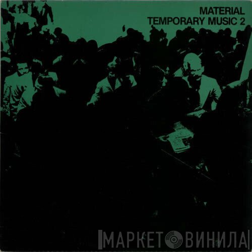Material - Temporary Music 2