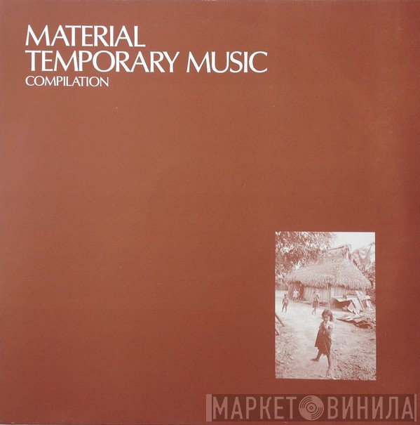Material  - Temporary Music Compilation