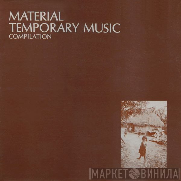 Material  - Temporary Music Compilation