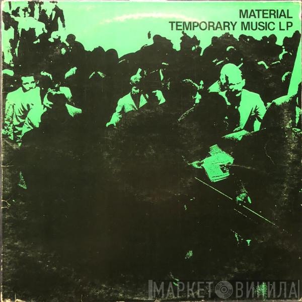 Material  - Temporary Music LP