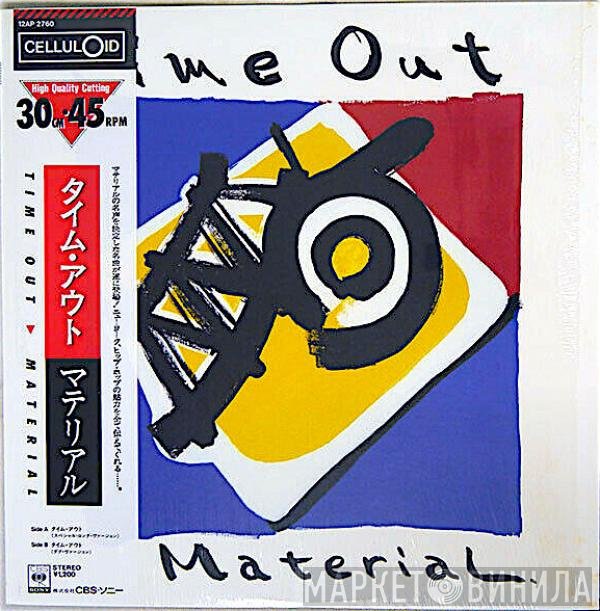 Material  - Time Out