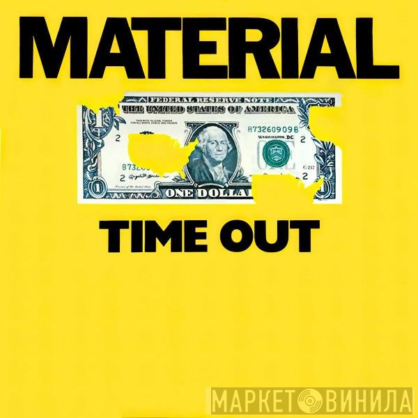 Material  - Time Out