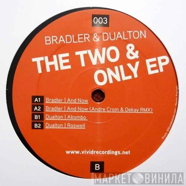 Mathias Bradler & Dualton  - The Two & Only EP
