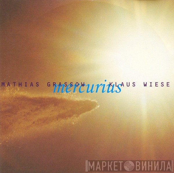 Mathias Grassow / Klaus Wiese  - Mercurius