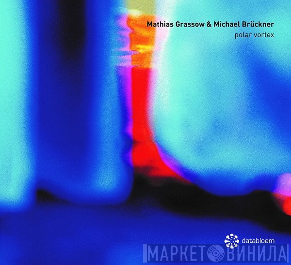Mathias Grassow & Michael Brückner  - Polar Vortex