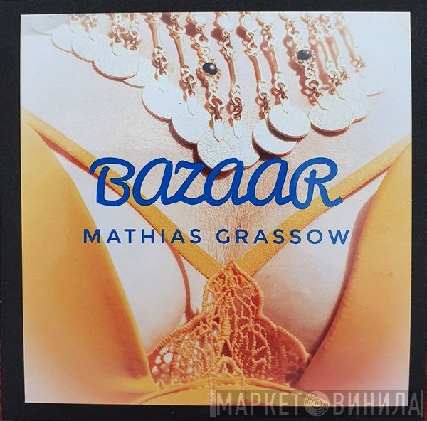 Mathias Grassow  - Bazaar