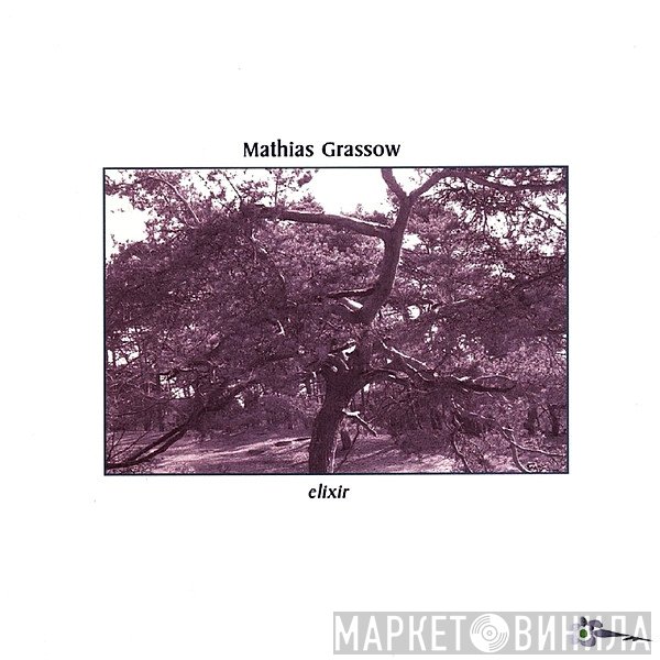 Mathias Grassow  - Elixir