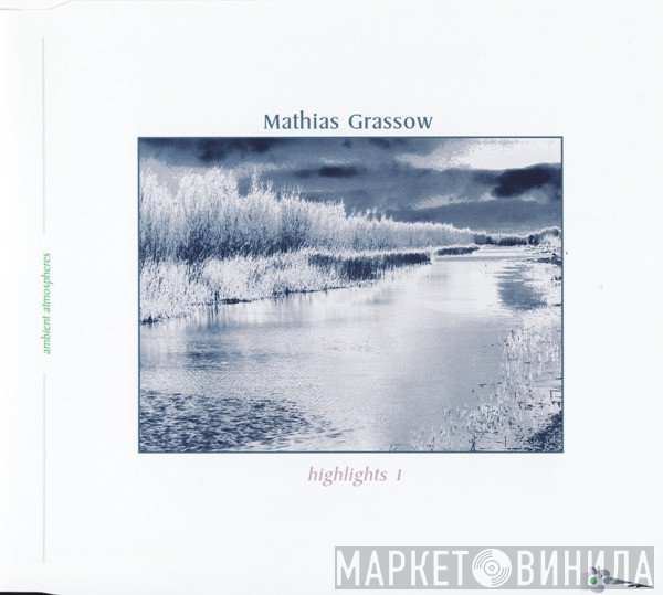 Mathias Grassow  - Highlights 1