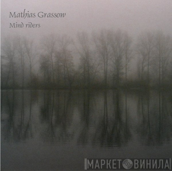 Mathias Grassow  - Mind Riders