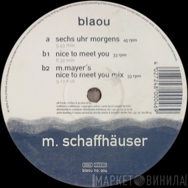 Mathias Schaffhäuser - Nice To Meet You
