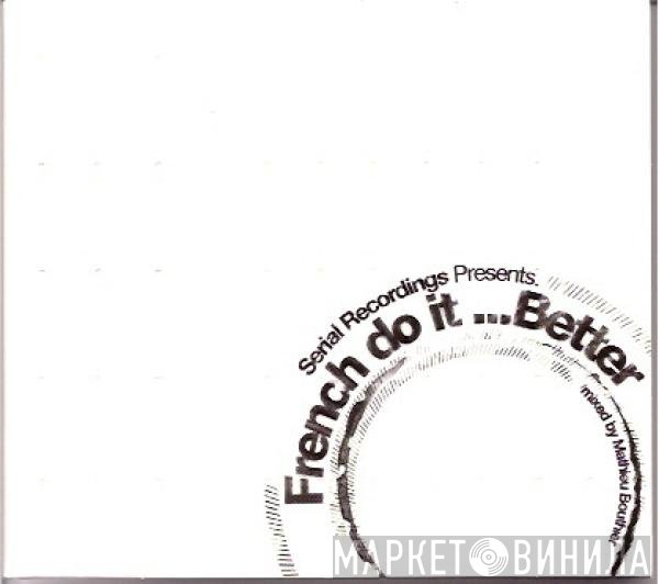 Mathieu Bouthier - French Do It ...Better