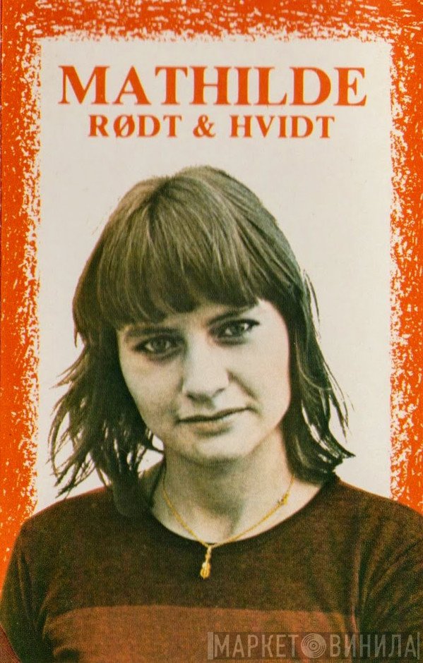 Mathilde   - Rødt & Hvidt