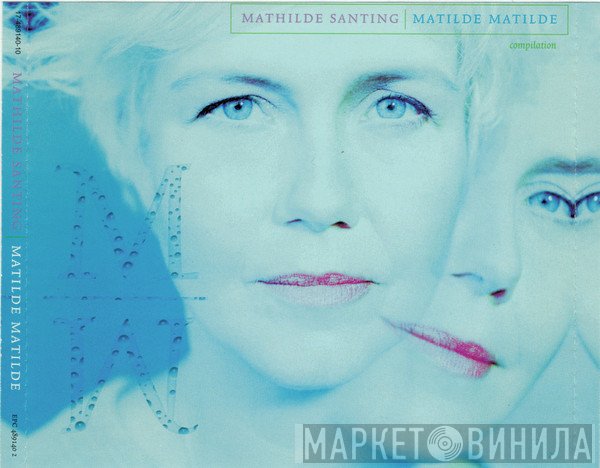 Mathilde Santing  - Matilde Matilde