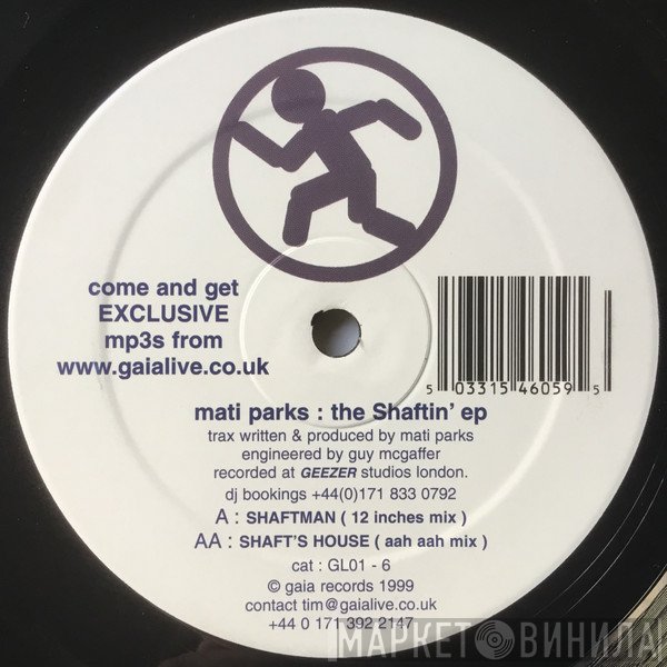 Mati Parks - The Shaftin' EP