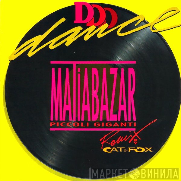 Matia Bazar - Piccoli Giganti (Remix)