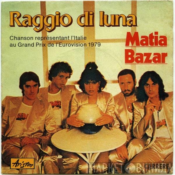 Matia Bazar  - Raggio Di Luna