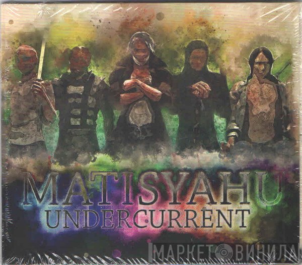 Matisyahu  - Undercurrent