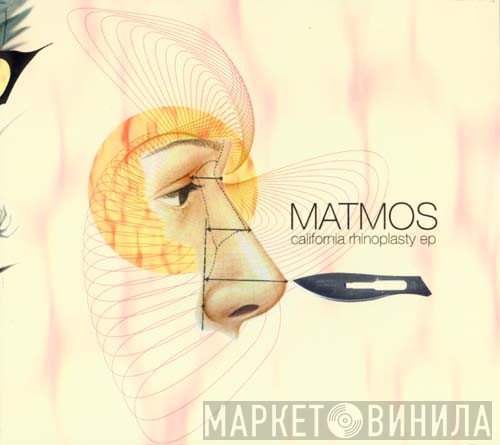 Matmos  - California Rhinoplasty EP