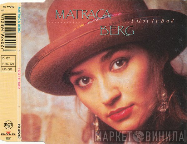 Matraca Berg - I Got It Bad