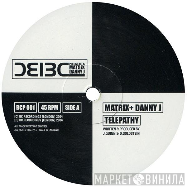 Matrix + Danny Jay  - Telepathy / Domino