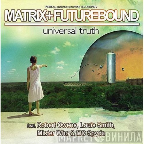 Matrix & Futurebound - Universal Truth