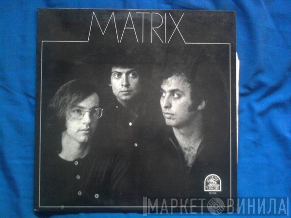 Matrix   - Matrix