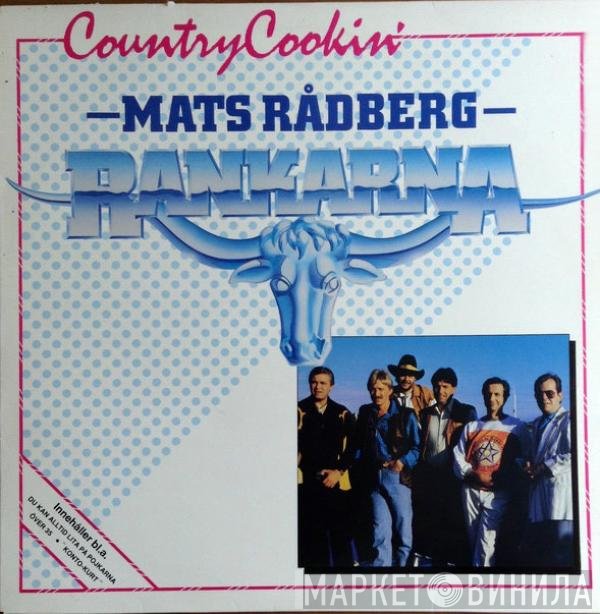 Mats Rådberg & Rankarna  - Country Cookin'