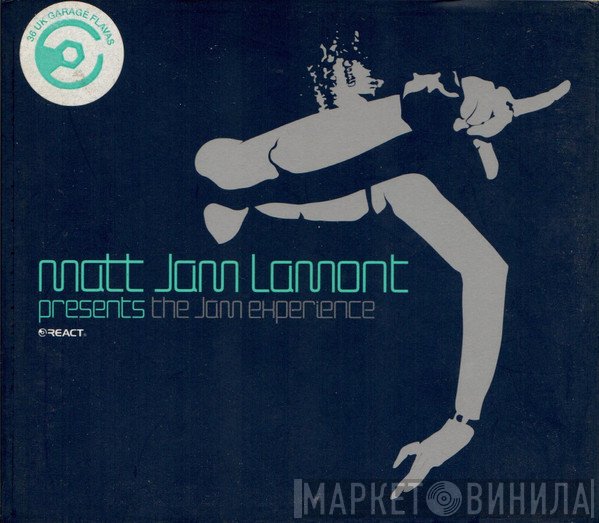 Matt "Jam" Lamont  - The Jam Experience
