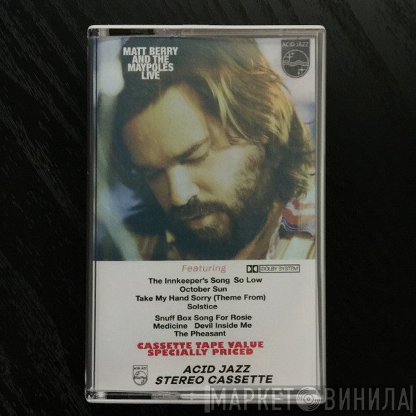 Matt Berry , The Maypoles - Matt Berry And The Maypoles Live