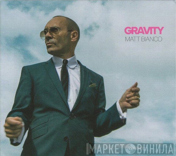 Matt Bianco  - Gravity