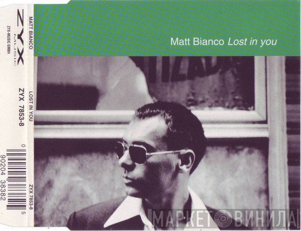Matt Bianco  - Lost In You
