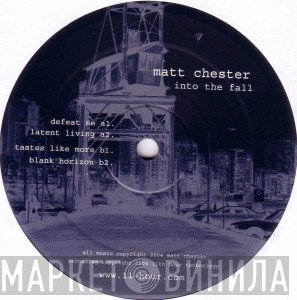 Matt Chester - Into The Fall