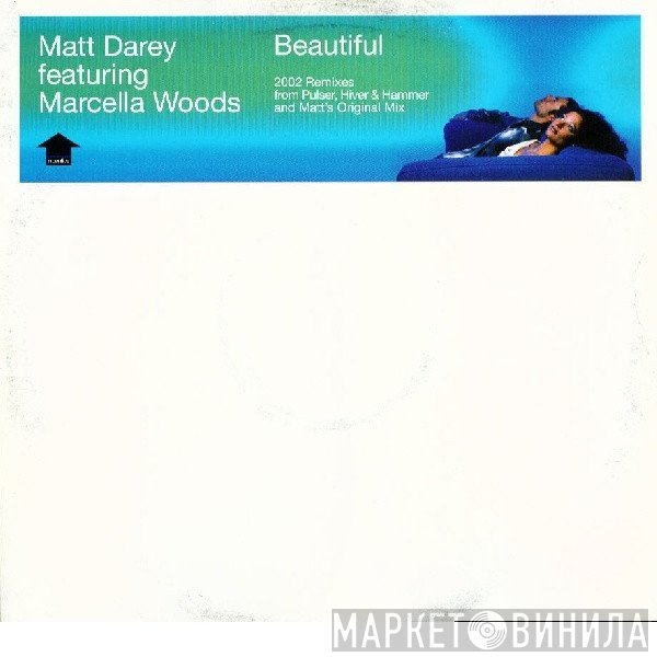 Matt Darey, Marcella Woods - Beautiful (2002 Remixes)