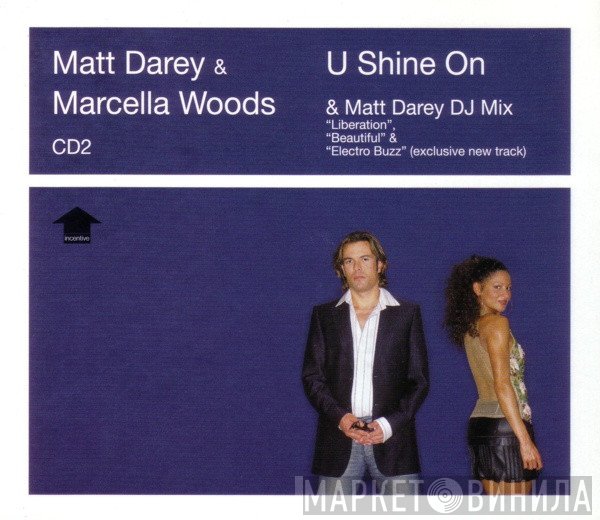 Matt Darey, Marcella Woods - U Shine On