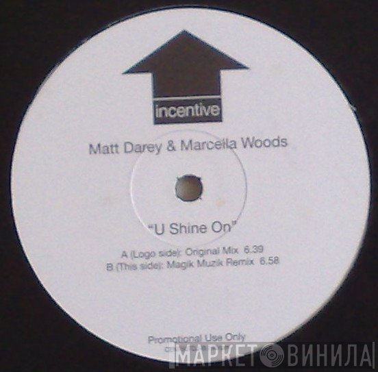 Matt Darey, Marcella Woods - U Shine On