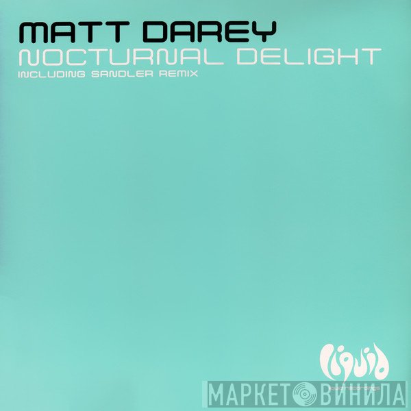 Matt Darey - Nocturnal Delight