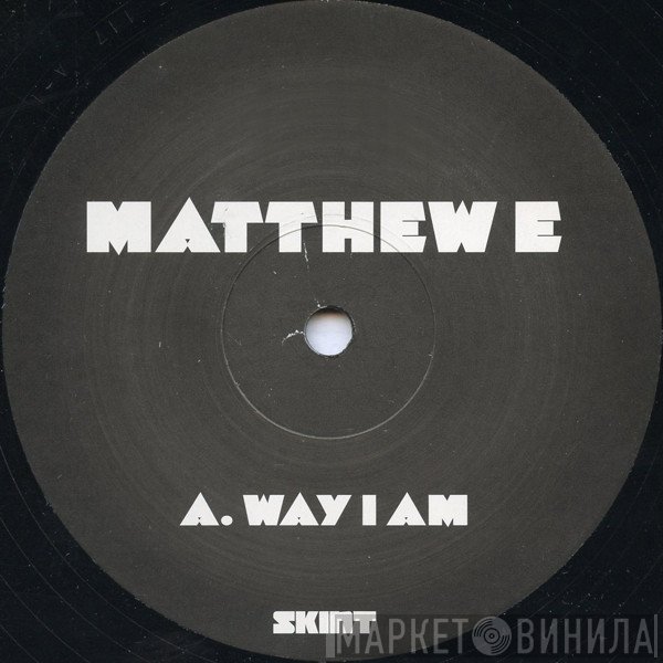 Matt Edwards - Way I Am