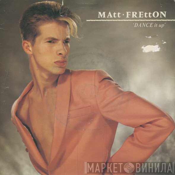 Matt Fretton - Dance It Up