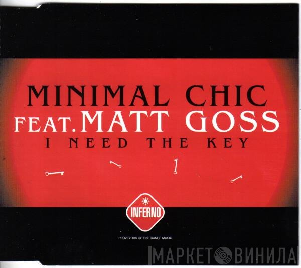 Matt Goss, Minimal Chic - I Need The Key