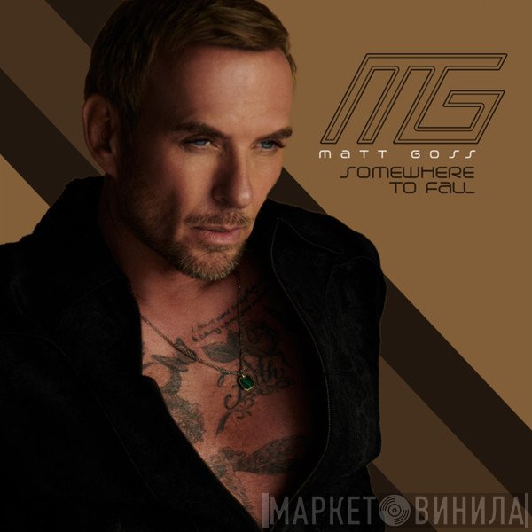 Matt Goss  - Somewhere To Fall