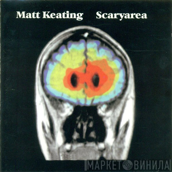 Matt Keating - Scaryarea